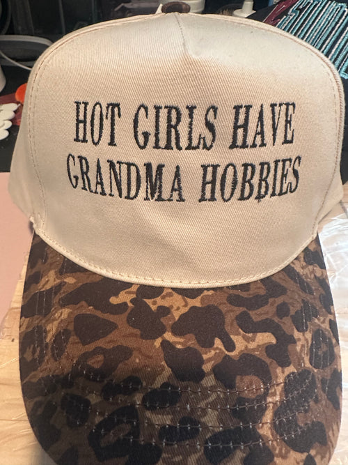 Hot Girls Have Grandma Hobbies Hat